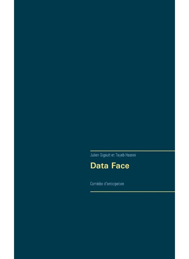 Data Face: Comédie d'anticipation