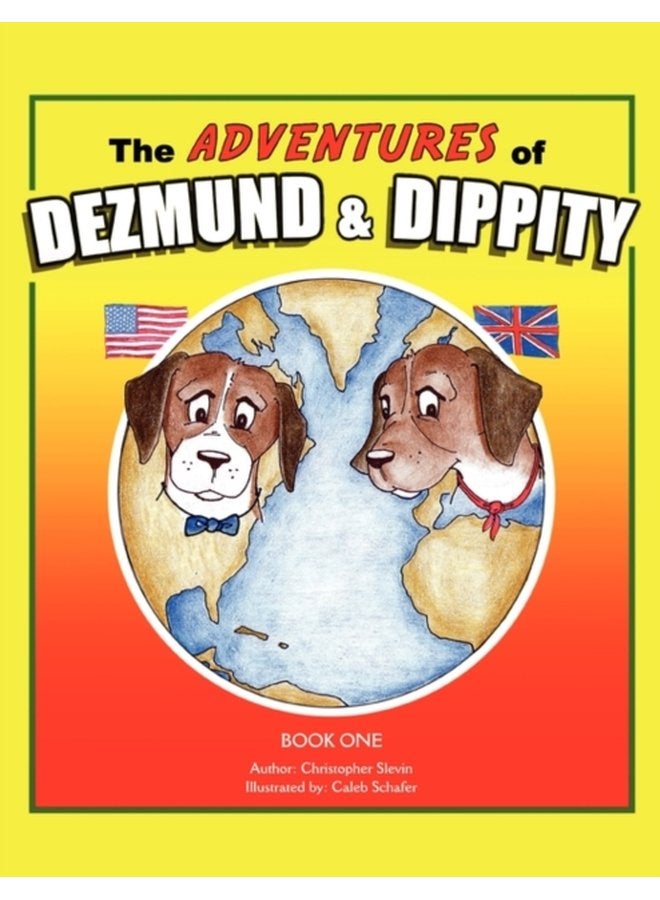The Adventures of Dezmund Dippity - Paperback