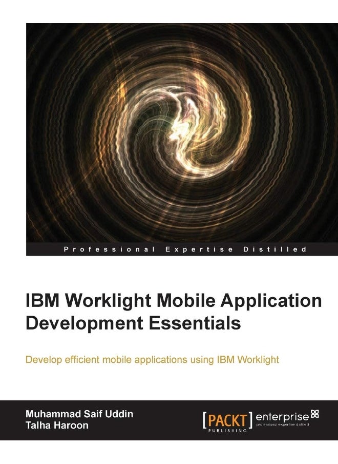 IBM Worklight Mobile Application Development Essentials 