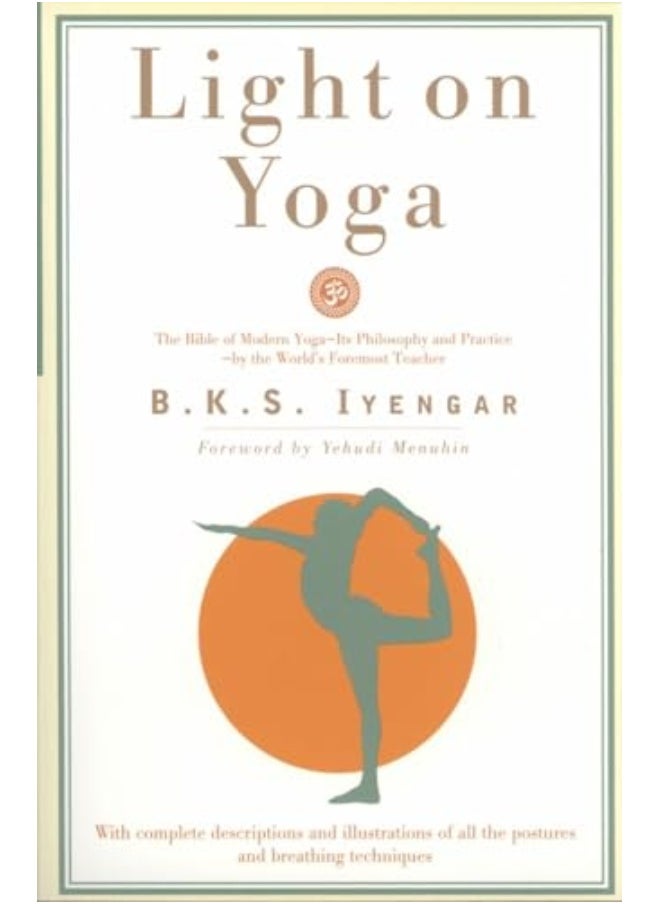 Light On Yoga By Iyengar, B. K. S. Paperback 