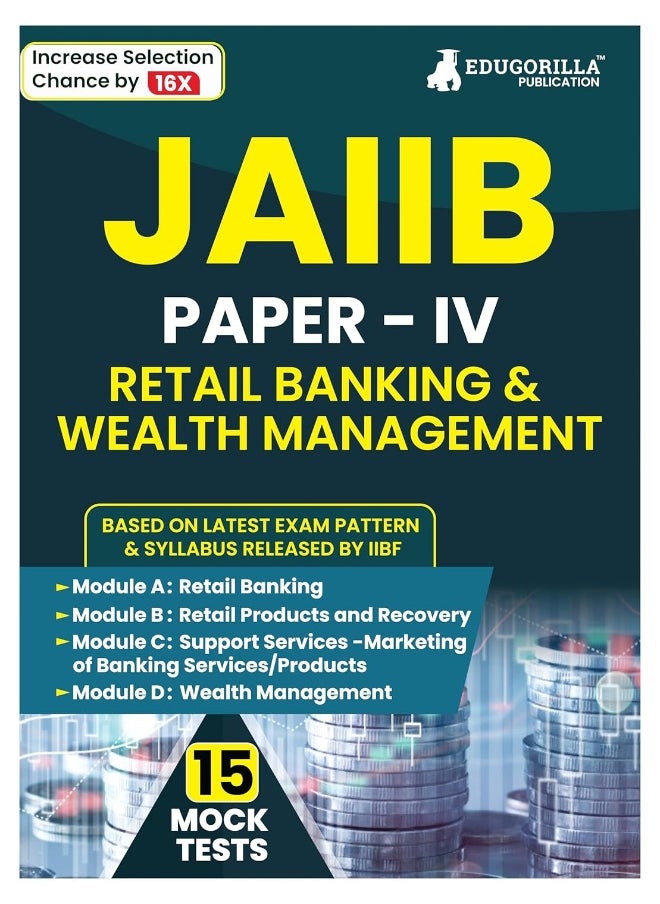 Retail Banking & Wealth Management - JAIIB Exam 2025 (Paper 4) - 15 Full Length Mock Tests (1500 Solved MCQs) with Free Access to Online Tests  - Image 1