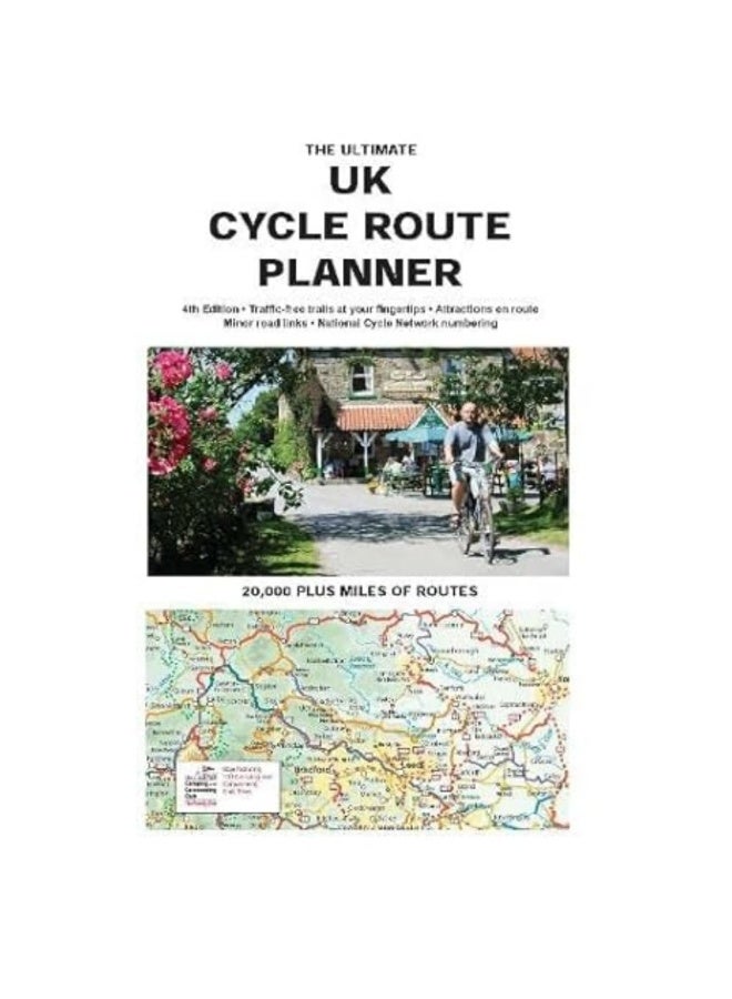 The Ultimate UK Cycle Rout Planner Map: 20,000 miles of leisure routes