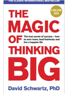 The Magic of Thinking Big 