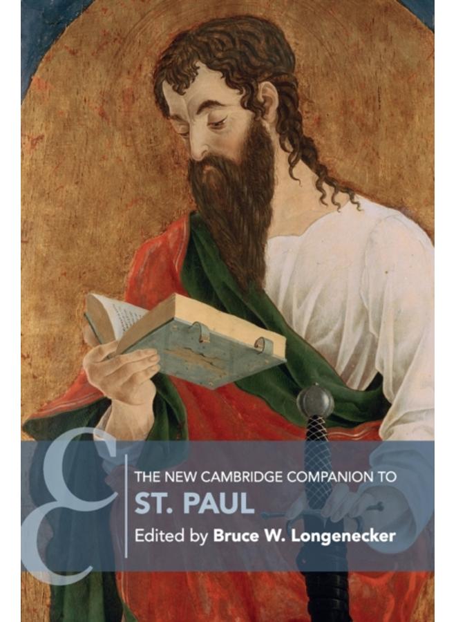 The New Cambridge Companion to St. Paul 