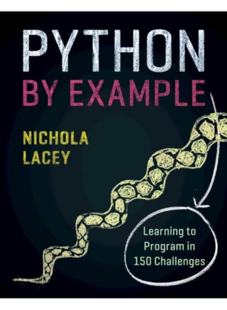 Python by Example Learning to Program in 150 Challenges - Paperback - pzsku/Z2D321E8976AD984FB3B2Z/45/1760515301/3fd77221-5897-42d0-9ca1-79c3458730ce