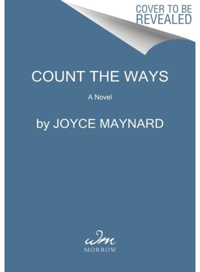 Count the Ways : A Novel