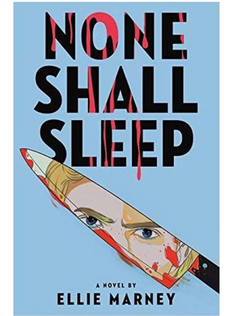 None Shall Sleep - by Ellie Marney English Paperback