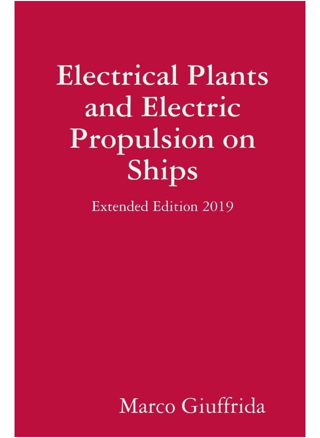 Electrical Plants and Electric Propulsion on Ships - Extended Edition 2019  - Image 1