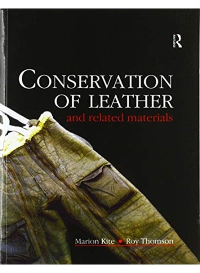 Conservation of Leather and Related Materials - Paperback