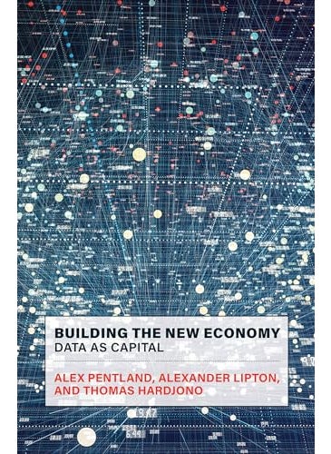 Building The New Economy Data As Capital 