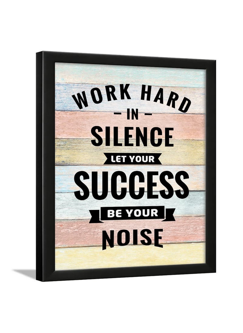 Chaka Chaundh Chaka Chaundh Hard Work Quotes Wall Frames Hard Work Motivational Posters with Frame Motivational Quotes Wall Framed Posters 136 X 106 Inches 