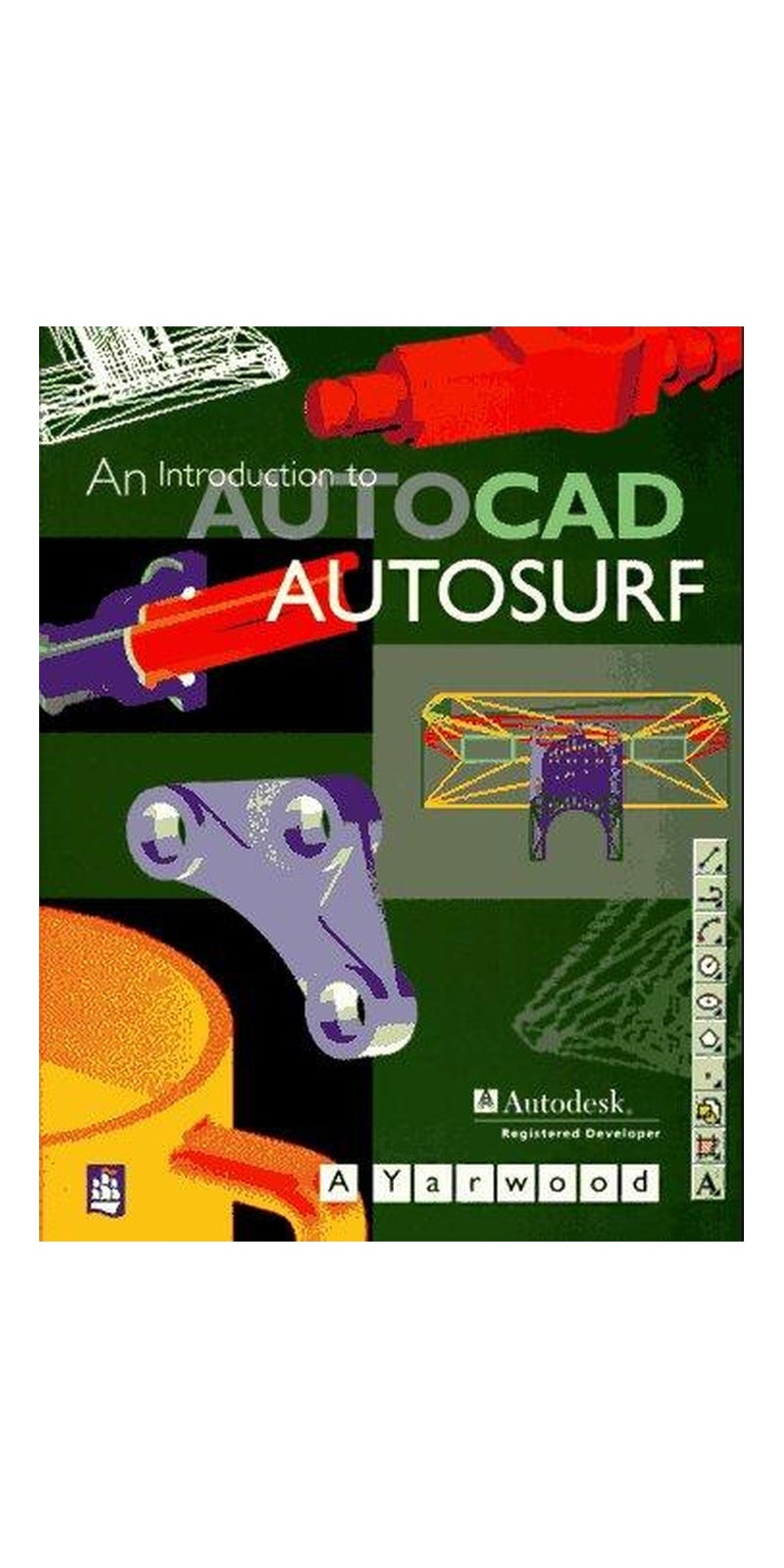 An Introduction to Autocad Autosurf | Authored by A. Yarwood | Paperback | Published by Addison Wesley Longman