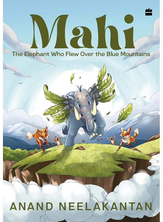 Mahi: The Elephant Who Flew Over The Blue Mountains - Image 1
