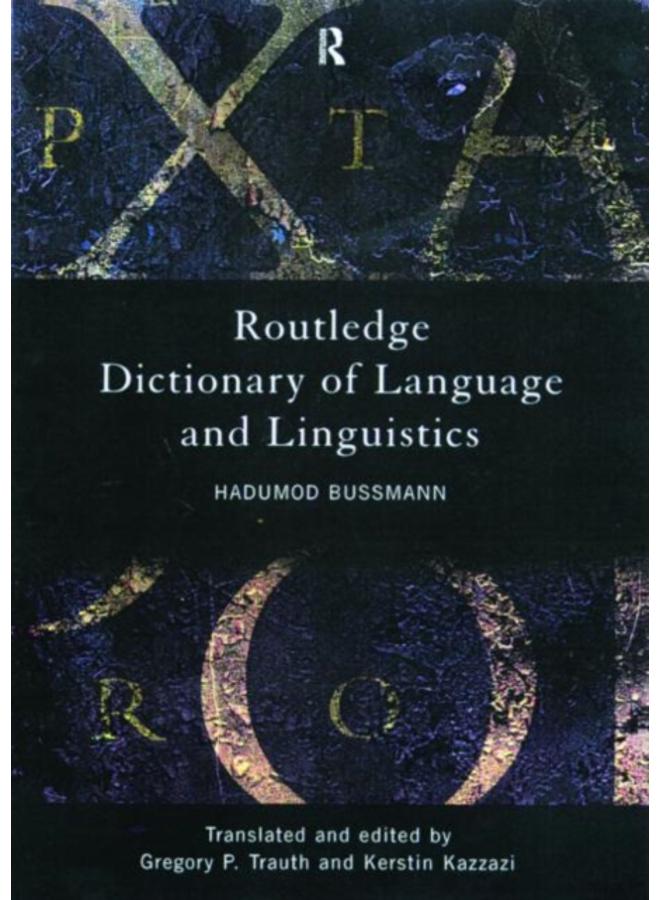 Routledge Dictionary of Language and Linguistics