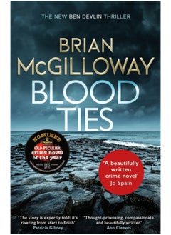 Blood Ties : A gripping Irish police procedural, heralding the return of Ben Devlin