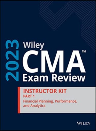 Wiley Cma Exam Review 2023 Part 1 Instructor Kit Financial Planning Performance And Analytics by Wiley Paperback - pzsku/Z2D53BB3999C443432805Z/45/_/1698837110/a7815ccc-5f76-42c7-9f08-2de71dbd7a8b