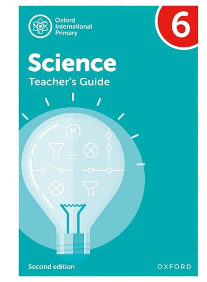 Oxford International Primary Science  Second Edition  Teacher`s Guide 6  Ed   2