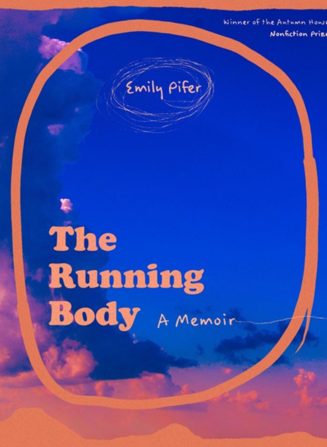 The Running Body - A Memoir 
