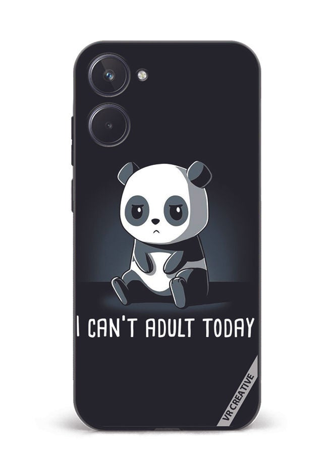 VR CREATIVE Protective Case Cover For Realme 10 I Cant Adult Today Design Multicolour - Image 1
