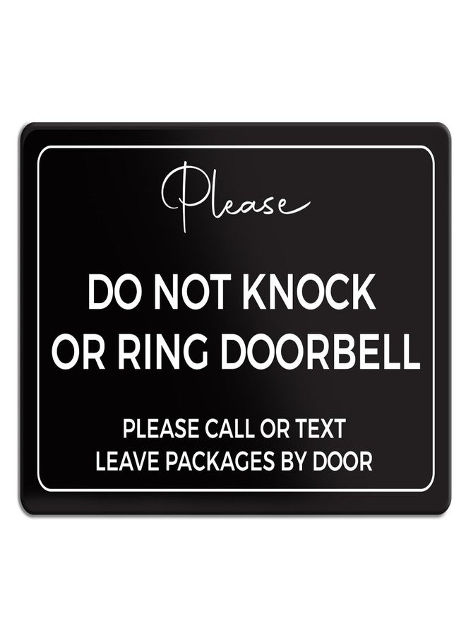 Sutter Signs Please Do Not Knock or Ring Doorbell Sign, Durable ABS Plastic with Full Adhesive Backing, Do Not Disturb Sign for Home, Office Door 4x6" - Image 1