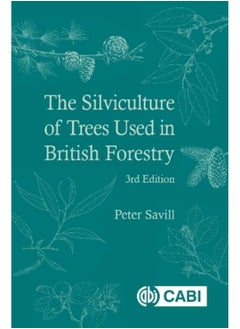 Silviculture of Trees Used in British Forestry, The  - Image 2