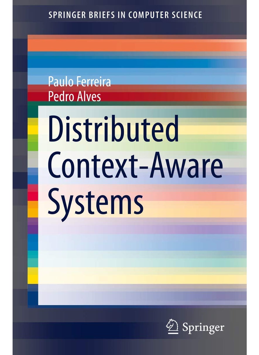 Distributed Context-Aware Systems 