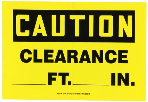 Accuform Signs MECR631VS Adhesive Vinyl Safety Sign, Legend "Caution Clearance FT. in.", 7" Length x 10" Width x 0.004" Thickness, Black on Yellow - Image 2