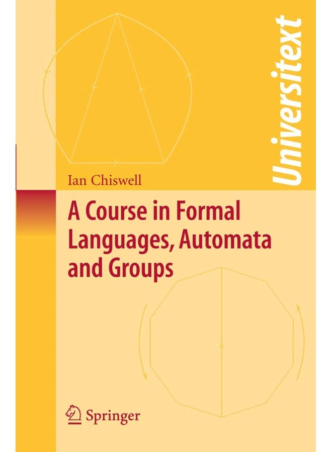 A Course in Formal Languages, Automata and Groups