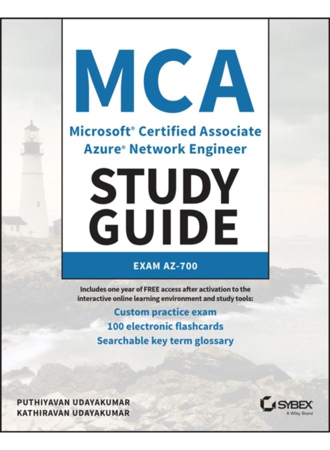 MCA Microsoft Certified Associate Azure Network Engineer Study Guide : Exam AZ-700