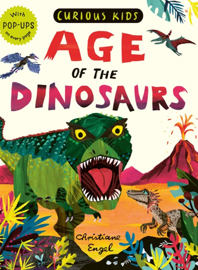 Curious Kids: Age of the Dinosaurs