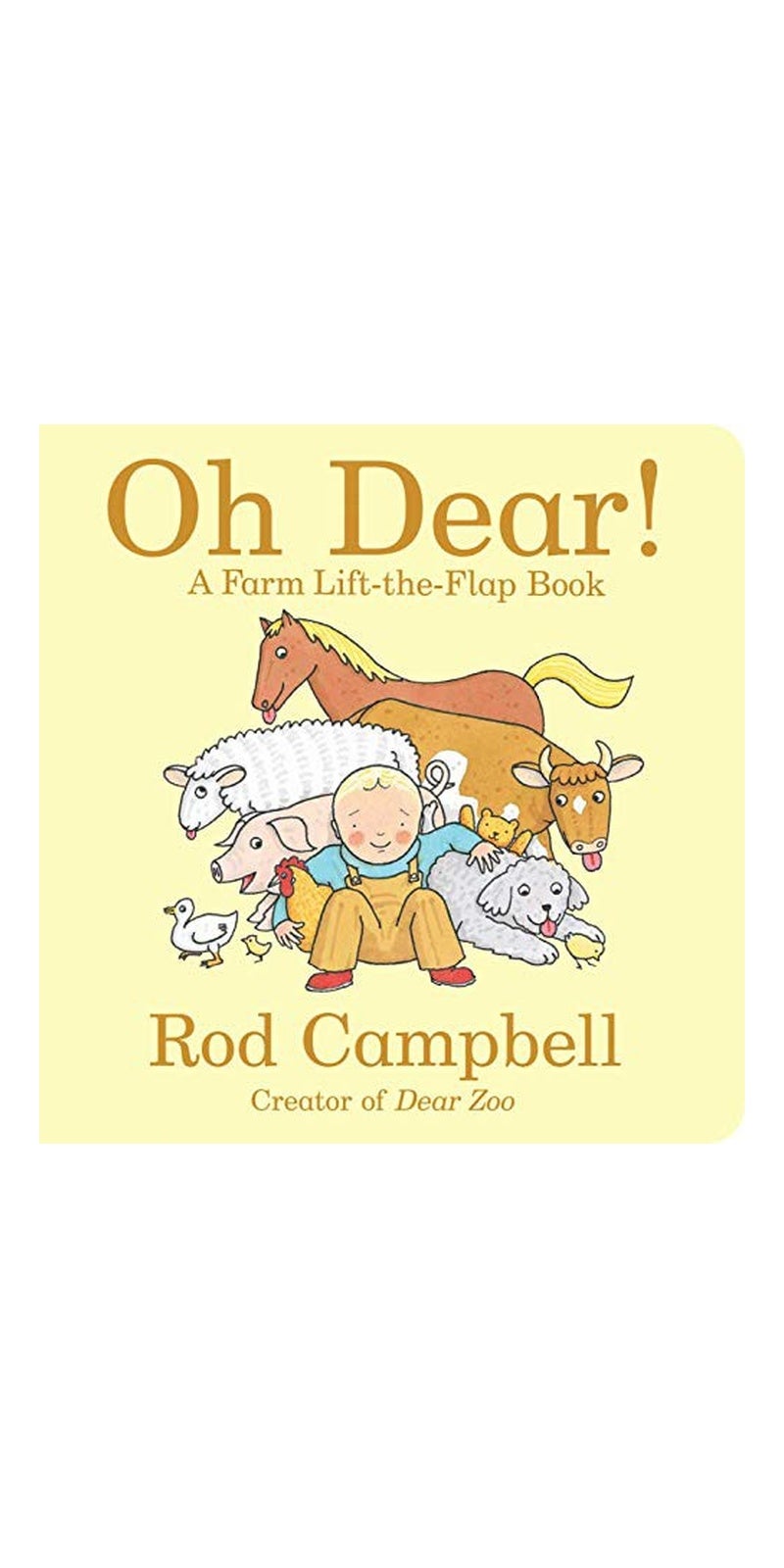 Oh Dear!: A Farm Lift-The-Flap Book