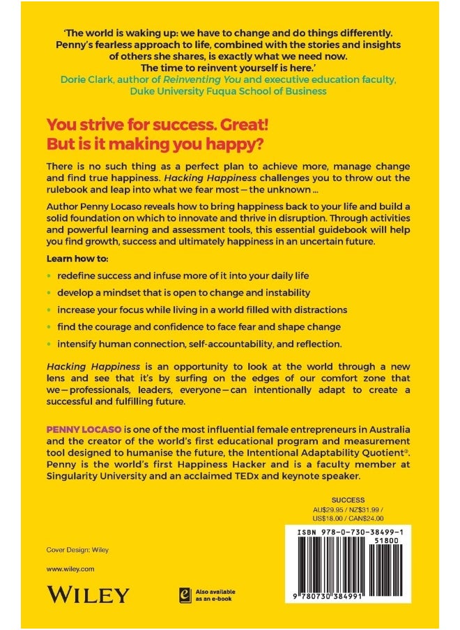 Hacking Happiness: How to Intentionally Adapt and Shape the Future You Want