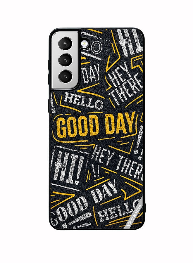 VR CREATIVE Protective Case Cover For Samsung Galaxy S22 Plus 5G Hello Good Day Design Multicolour - Image 1