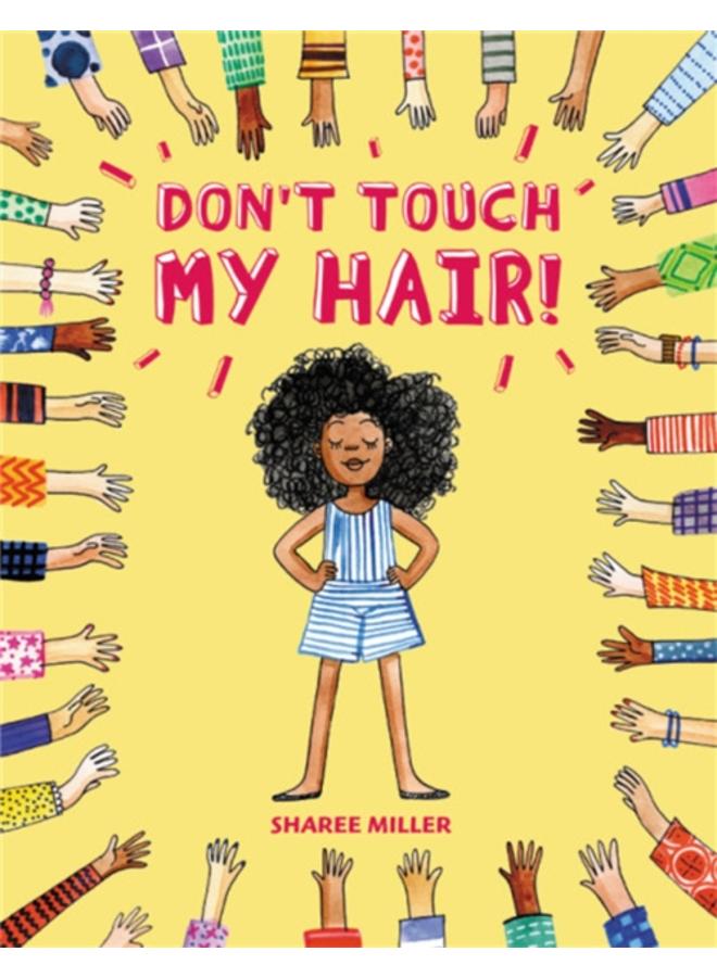Don't Touch My Hair! 