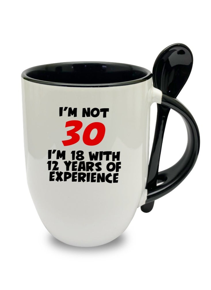 Funny Age Experience Ceramic Mug with Spoon – I'm Not 30, I'm 18 with 12 Years of Experience – 330ml – Black Handle & Interior – Humorous Coffee & Tea Mug – Cool Gift for Friends, Colleagues & Birthday Celebrations - pzsku/Z2D906C185DCB698A81A6Z/45/1741032461/c0d1ff02-02fc-41df-8d73-aa8b214d43e9