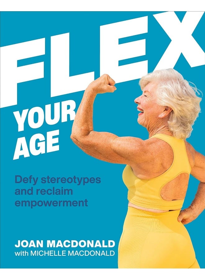 Flex Your Age: Defy Stereotypes and Reclaim Empowerment  - Image 1