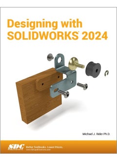 Designing with SOLIDWORKS 2024 