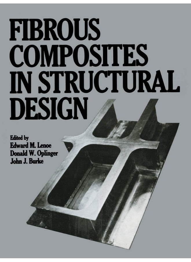 Fibrous Composites in Structural Design 