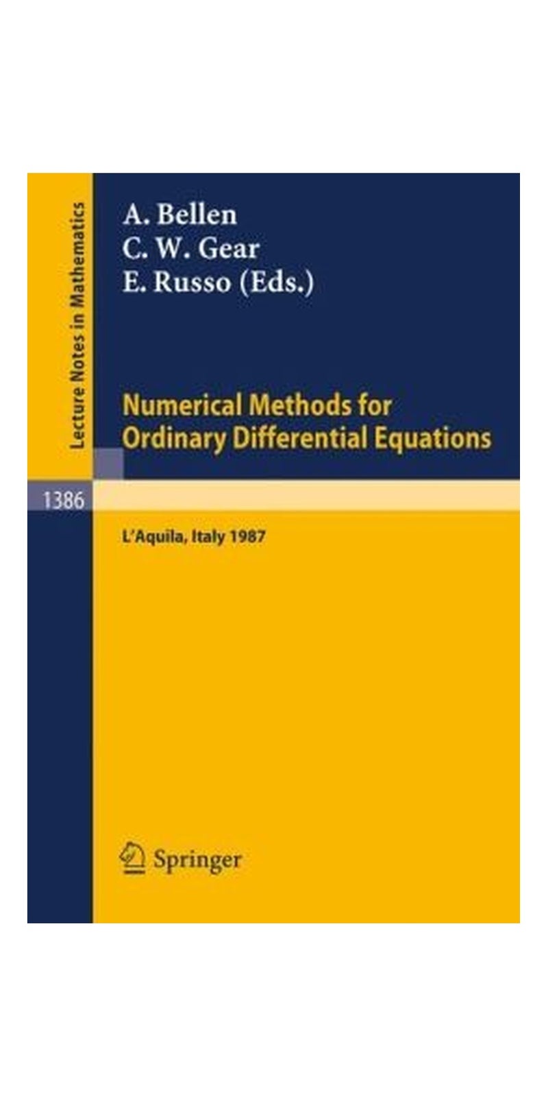 Numerical Methods For Ordinary Differential Equations Proceedings Of The Workshop Held In Laquila Italy Sept 16 18 1987 | Paperback | Published by Springer - Image 2