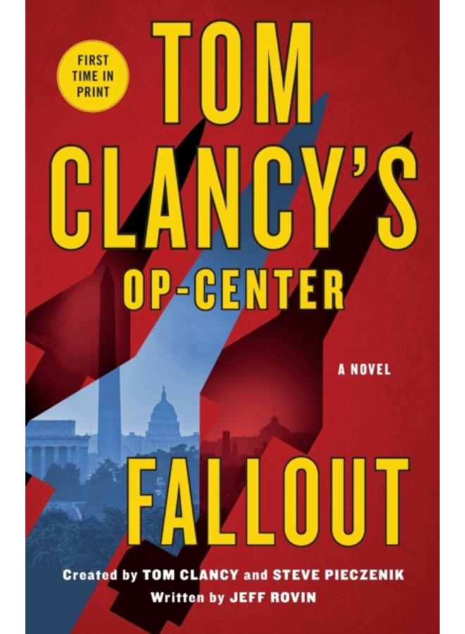 Tom Clancy's Op-Center: Fallout : A Novel : 22 