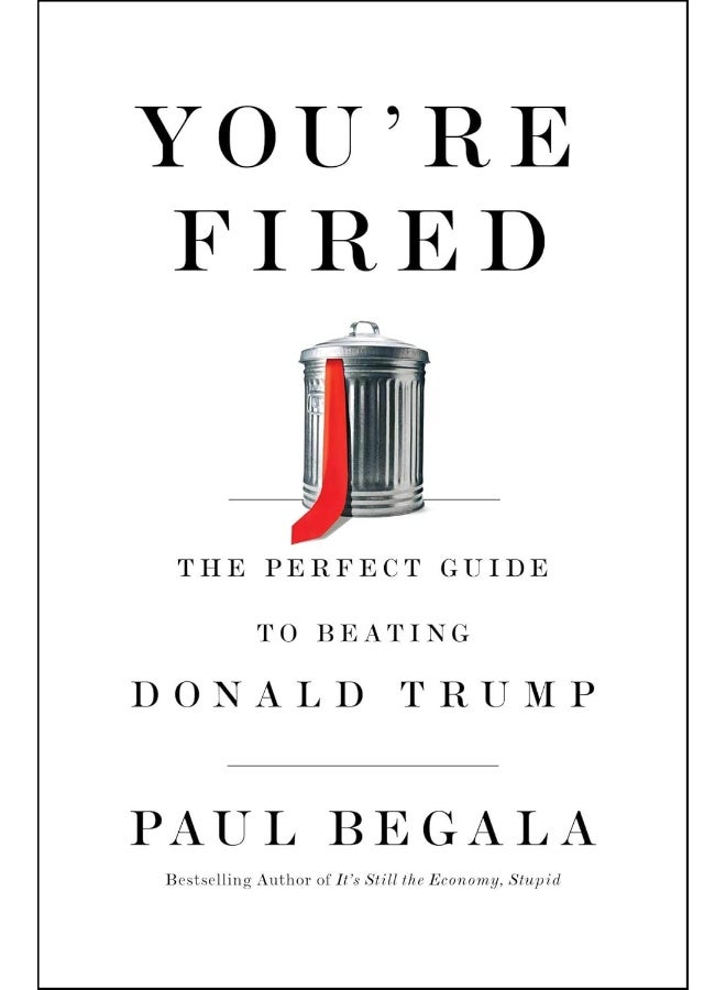 You're Fired: The Perfect Guide to Beating Donald Trump - Image 1