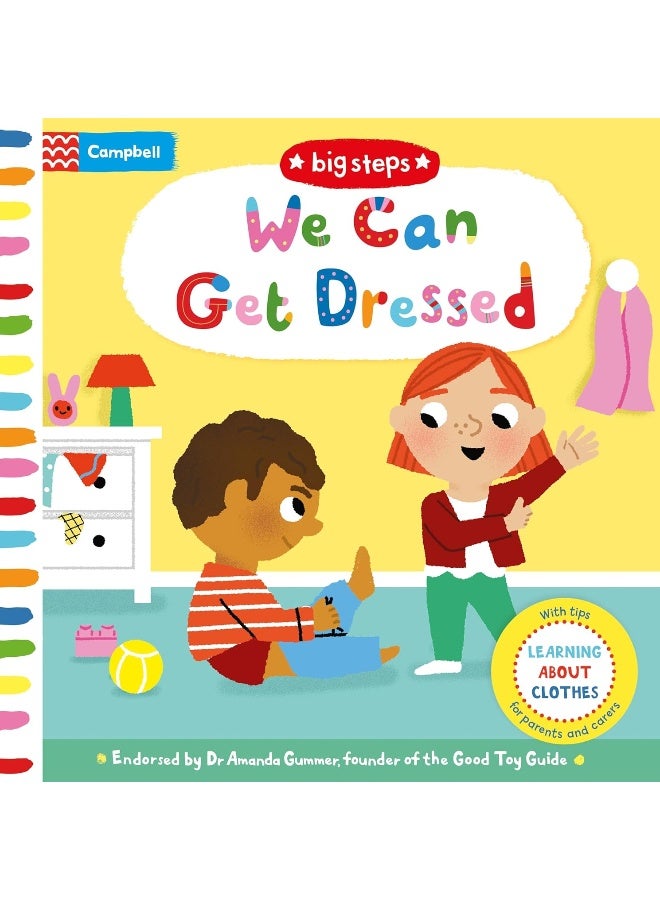 We Can Get Dressed: Putting on My Clothes 