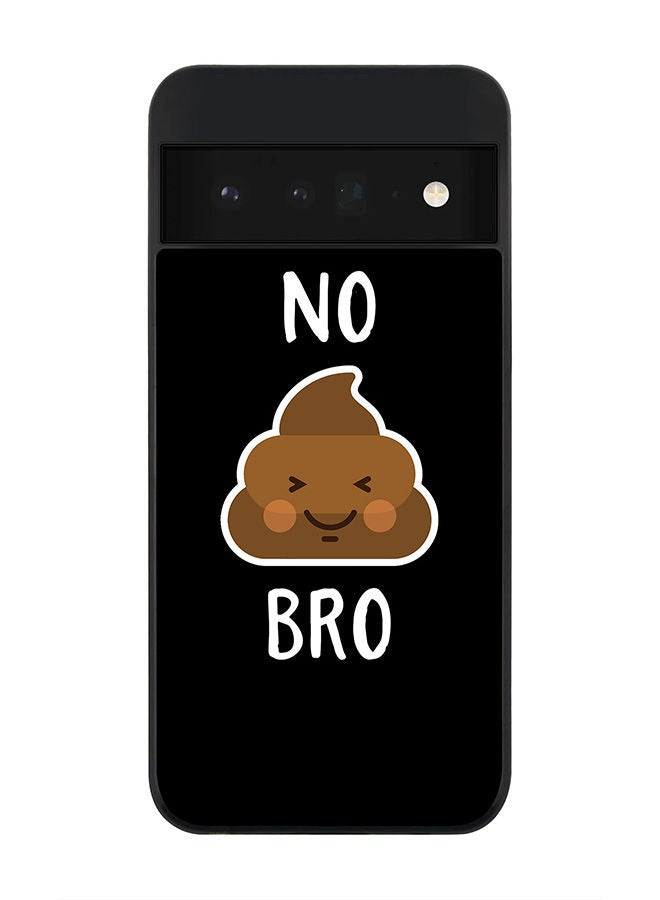 Stylizedd Rugged Black edge case for Google Pixel 6 Pro 5G Slim fit Soft Case Flexible Rubber Edges Anti Drop TPU Gel Thin Cover - No shit bro - Image 1