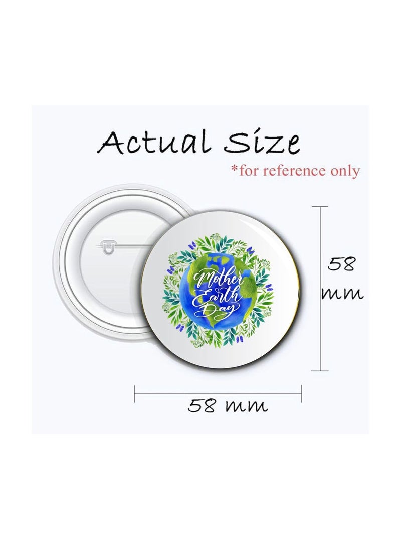 PRINTSHOP4ME - Earth Day Button Badges-Round Badge Button Metal Button Pin Badge|Eco-Conscious Pins For Earth Day Celebrations|Fun And Stylish Designs - Image 1