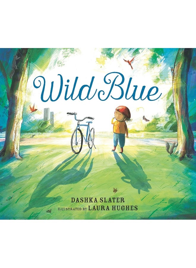 null - Wild Blue: Taming a Big-Kid Bike: An encouraging story of tackling new experiences with creativity and patience - Image 1