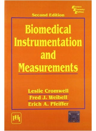 Biomedical Instrumentation and Measurements By Cromwell Leslie, Weibell Fred J. - pzsku/Z2DADB94F8B5C58C74B10Z/45/_/1714389500/0cd4be9b-36d5-4e3b-b461-b8c0c6656507