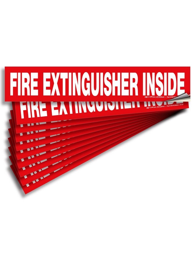 iSYFIX Fire Extinguisher Inside Sticker Sign - 10 Pack 9X1.7 Inch - Self-Adhesive Vinyl Decals, Laminated For Uv, Weather, Scratch, Fade Resistance, For Cars, Trucks, Trailers, Rv'S And Vehicles  - Image 1