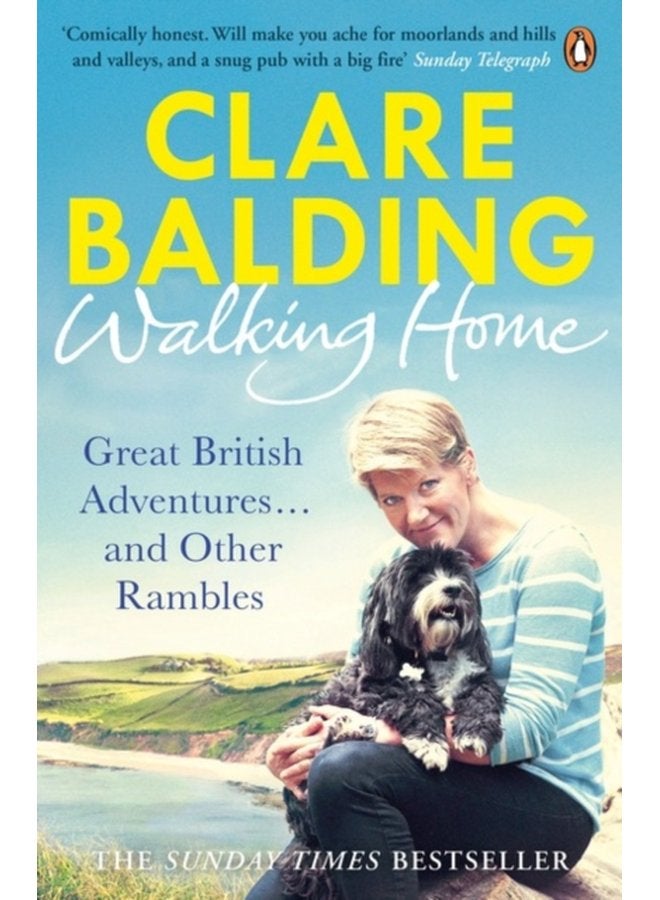 Walking Home Great British Adventures and Other Rambles - Paperback