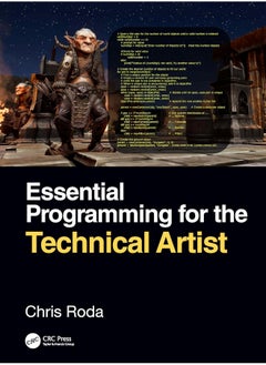 Essential Programming for the Technical Artist