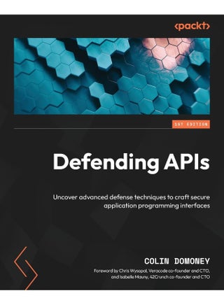 Defending APIs: Uncover advanced defense techniques to craft secure application programming interfaces - pzsku/Z2DB6DEDEE3C5C9604014Z/45/1748329058/1099624f-a5ab-47d9-8bf1-5ed3cf41af47